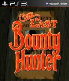 The Last Bounty Hunter PSN