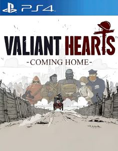 Valiant Hearts Coming Home