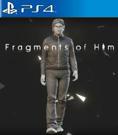 Fragments of Him