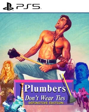 Plumbers Dont Wear Ties Definitive Edition